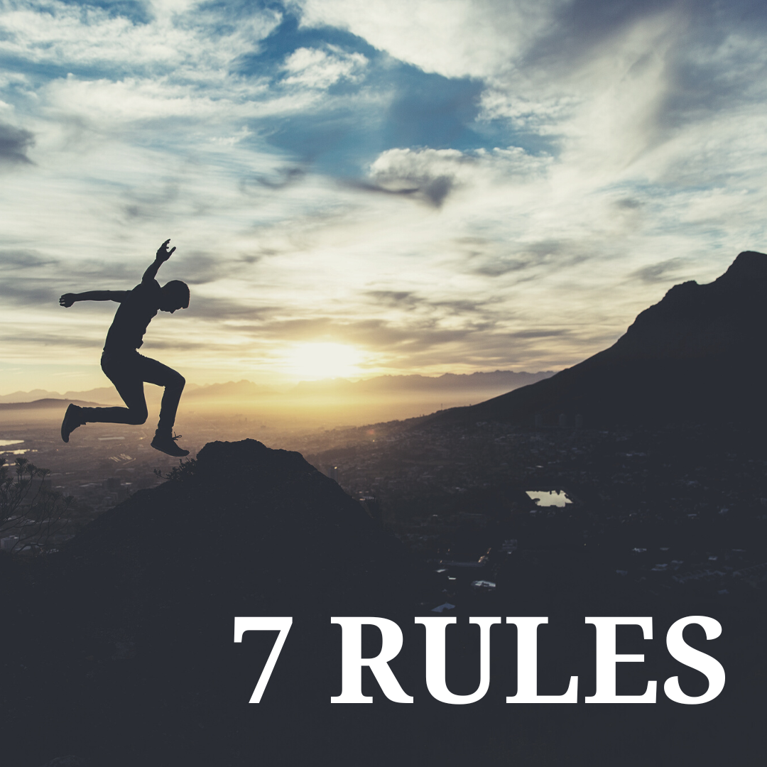 7 RULES